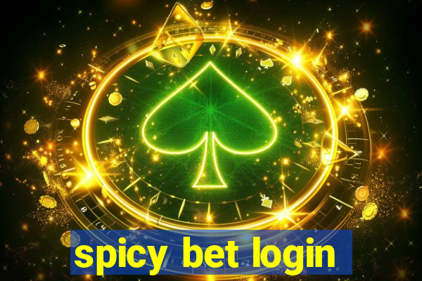 spicy bet login